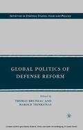 Bruneau / Trinkunas |  Global Politics of Defense Reform | eBook | Sack Fachmedien