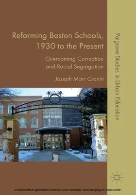 Cronin |  Reforming Boston Schools, 1930–2006 | eBook | Sack Fachmedien
