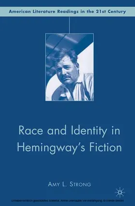 Strong |  Race and Identity in Hemingway's Fiction | eBook | Sack Fachmedien