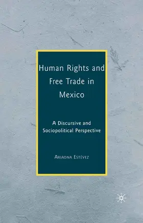 Estévez | Human Rights and Free Trade in Mexico | E-Book | www.sack.de