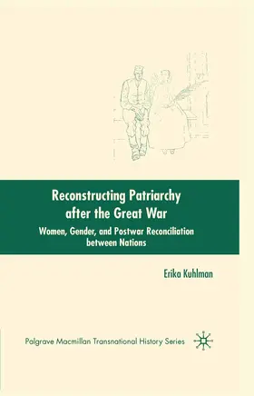 Kuhlman | Reconstructing Patriarchy after the Great War | E-Book | sack.de