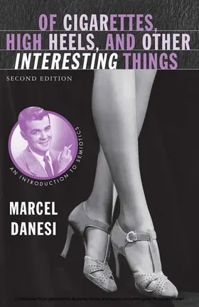 Danesi | Of Cigarettes, High Heels, and Other Interesting Things | E-Book | www.sack.de