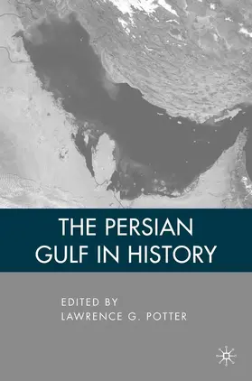 Potter | The Persian Gulf in History | Buch | 978-0-230-61282-2 | www.sack.de