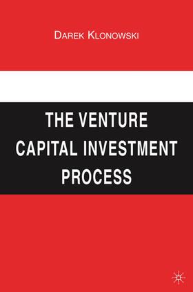 Klonowski | The Venture Capital Investment Process | Buch | 978-0-230-61288-4 | sack.de