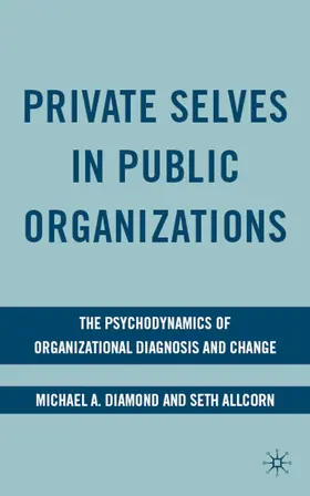 Diamond / Allcorn |  Private Selves in Public Organizations | Buch |  Sack Fachmedien