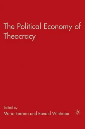Wintrobe / Ferrero |  The Political Economy of Theocracy | Buch |  Sack Fachmedien