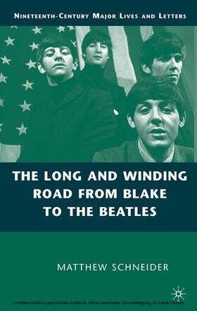 Schneider | The Long and Winding Road from Blake to the Beatles | E-Book | sack.de