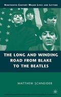 Schneider |  The Long and Winding Road from Blake to the Beatles | eBook | Sack Fachmedien