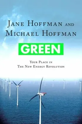 Hoffman |  Green: Your Place in the New Energy Revolution | eBook | Sack Fachmedien