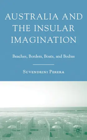 Perera |  Australia and the Insular Imagination | Buch |  Sack Fachmedien