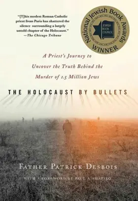 Desbois |  The Holocaust by Bullets | eBook | Sack Fachmedien