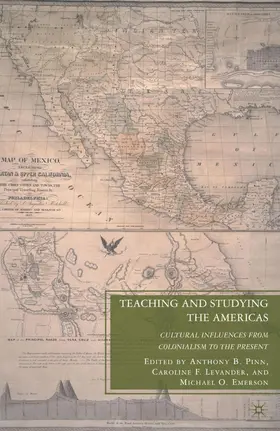 Pinn / Levander | Teaching and Studying the Americas | Buch | 978-0-230-61512-0 | sack.de