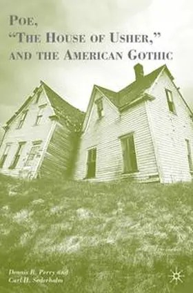 Perry / Sederholm |  Poe, "the House of Usher," and the American Gothic | Buch |  Sack Fachmedien