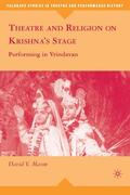 Mason |  Theatre and Religion on Krishna's Stage | Buch |  Sack Fachmedien