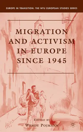 Pojmann |  Migration and Activism in Europe since 1945 | eBook | Sack Fachmedien