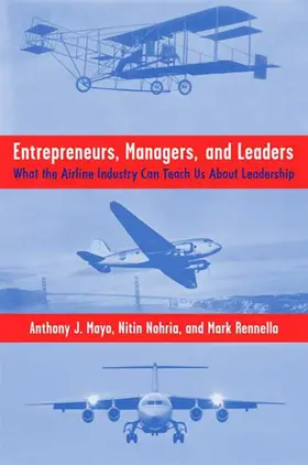 Mayo / Nohria / Rennella |  Entrepreneurs, Managers, and Leaders | Buch |  Sack Fachmedien