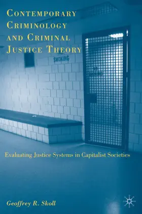 Skoll |  Contemporary Criminology and Criminal Justice Theory | Buch |  Sack Fachmedien