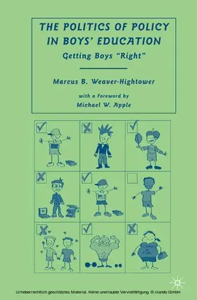 Weaver-Hightower | The Politics of Policy in Boys’ Education | E-Book | sack.de