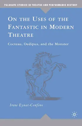 Eynat-Confino |  On the Uses of the Fantastic in Modern Theatre | eBook | Sack Fachmedien