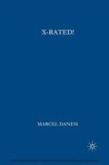 Danesi |  X-Rated! | eBook | Sack Fachmedien