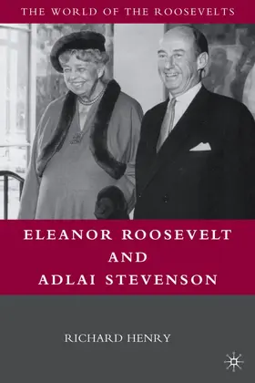 Henry | Eleanor Roosevelt and Adlai Stevenson | Buch | 978-0-230-61826-8 | www.sack.de
