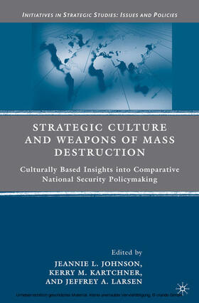 Kartchner / Johnson | Strategic Culture and Weapons of Mass Destruction | E-Book | sack.de