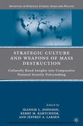 Kartchner / Johnson |  Strategic Culture and Weapons of Mass Destruction | eBook | Sack Fachmedien