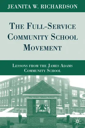 Richardson |  The Full-Service Community School Movement | Buch |  Sack Fachmedien
