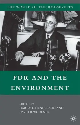 Woolner / Henderson |  FDR and the Environment | Buch |  Sack Fachmedien