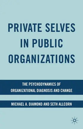 Diamond / Allcorn |  Private Selves in Public Organizations | eBook | Sack Fachmedien
