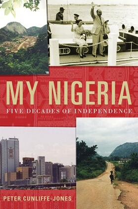 Cunliffe-Jones |  My Nigeria | Buch |  Sack Fachmedien