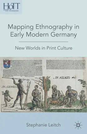 Leitch |  Mapping Ethnography in Early Modern Germany | Buch |  Sack Fachmedien