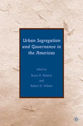Roberts / Wilson |  Urban Segregation and Governance in the Americas | eBook | Sack Fachmedien