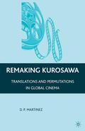 Martinez |  Remaking Kurosawa | eBook | Sack Fachmedien
