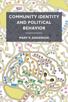 Anderson | Community Identity and Political Behavior | Buch | 978-0-230-62191-6 | sack.de