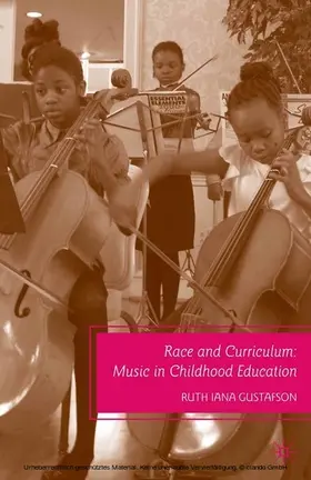 Gustafson |  Race and Curriculum | eBook | Sack Fachmedien