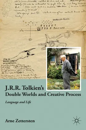 Zettersten | J.R.R. Tolkien's Double Worlds and Creative Process | Buch | 978-0-230-62314-9 | www.sack.de
