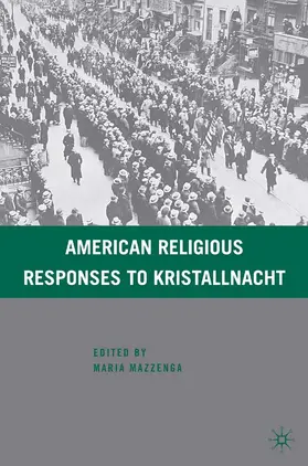 Mazzenga |  American Religious Responses to Kristallnacht | eBook | Sack Fachmedien