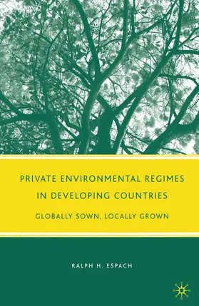 Espach |  Private Environmental Regimes in Developing Countries | eBook | Sack Fachmedien