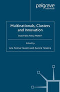 Tavares / Teixeira |  Multinationals, Clusters and Innovation | eBook | Sack Fachmedien