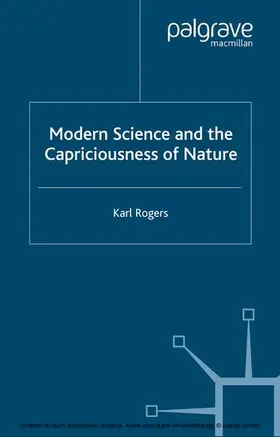 Rogers |  Modern Science and the Capriciousness of Nature | eBook | Sack Fachmedien