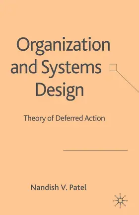 Patel |  Organization and Systems Design | eBook | Sack Fachmedien