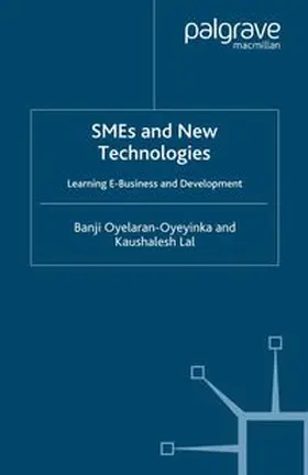 Oyelaran-Oyeyinka / Lal |  SMEs and New Technologies | eBook | Sack Fachmedien