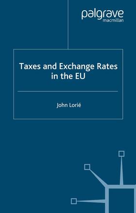 Lorié | Taxes and Exchange Rates in the EU | E-Book | sack.de