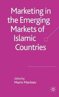 Marinov |  Marketing in the Emerging Markets of Islamic Countries | eBook | Sack Fachmedien