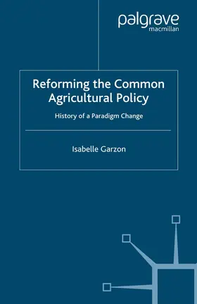 Garzon |  Reforming the Common Agricultural Policy | eBook | Sack Fachmedien