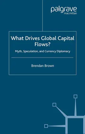 Brown | What Drives Global Capital Flows? | E-Book | www.sack.de