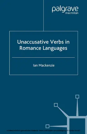Mackenzie |  Unaccusative Verbs in Romance Languages | eBook | Sack Fachmedien