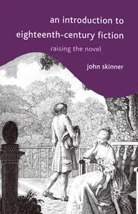 Skinner |  An Introduction to Eighteenth-Century Fiction | eBook | Sack Fachmedien