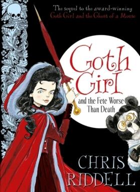 Riddell |  Goth Girl and the Fete Worse Than Death | Buch |  Sack Fachmedien